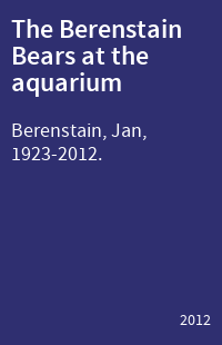 The Berenstain Bears at the aquarium