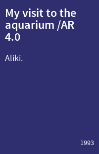 My visit to the aquarium /AR 4.0