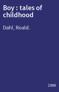 Boy : tales of childhood
