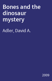 Bones and the dinosaur mystery