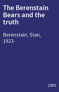 The Berenstain Bears and the truth