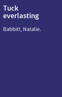 Tuck everlasting