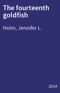 The fourteenth goldfish