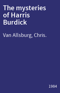 The mysteries of Harris Burdick