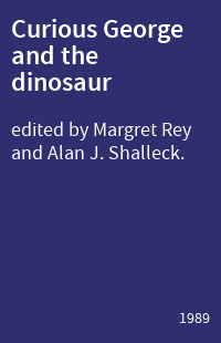 Curious George and the dinosaur
