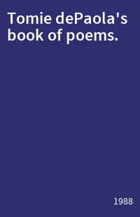 Tomie dePaola's book of poems.