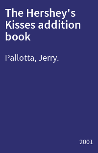 The Hershey's Kisses addition book