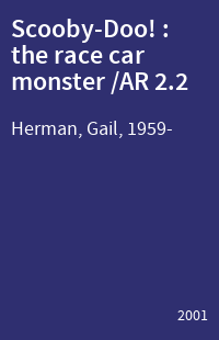 Scooby-Doo! : the race car monster /AR 2.2