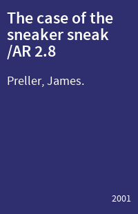 The case of the sneaker sneak /AR 2.8