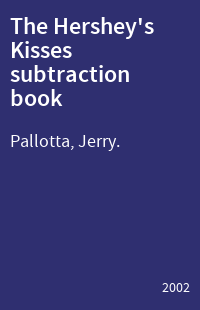 The Hershey's Kisses subtraction book
