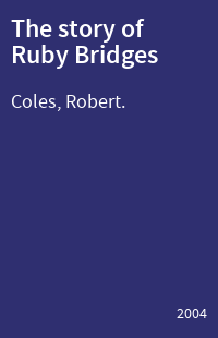 The story of Ruby Bridges