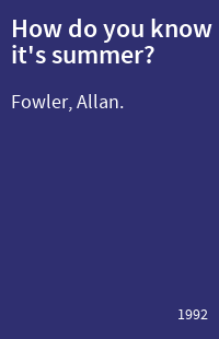 How do you know it's summer?