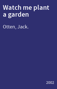 Watch me plant a garden