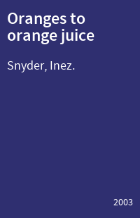 Oranges to orange juice