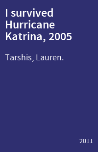 I survived Hurricane Katrina, 2005