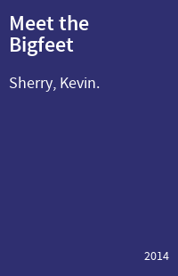 Meet the Bigfeet