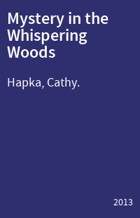 Mystery in the Whispering Woods