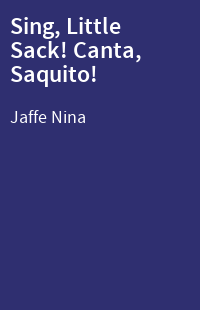 Sing, Little Sack! Canta, Saquito!