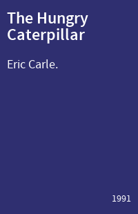 The Hungry Caterpillar