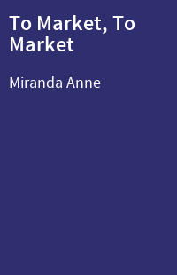 To Market, To Market