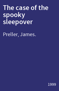The case of the spooky sleepover