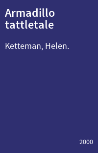Armadillo tattletale