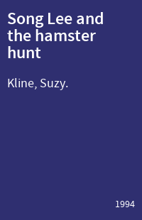Song Lee and the hamster hunt