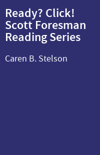 Ready? Click! Scott Foresman Reading Series