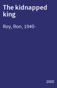 The kidnapped king