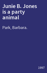 Junie B. Jones is a party animal