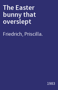 The Easter bunny that overslept