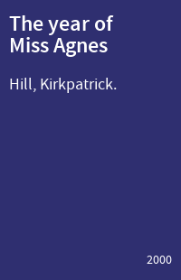 The year of Miss Agnes