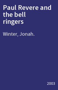 Paul Revere and the bell ringers