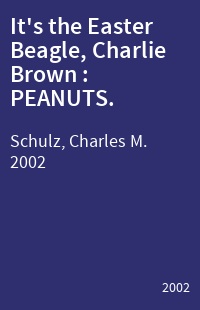 It's the Easter Beagle, Charlie Brown : PEANUTS.