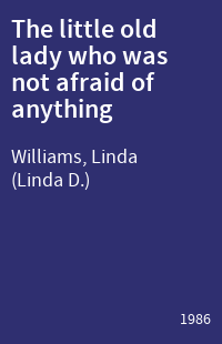 The little old lady who was not afraid of anything