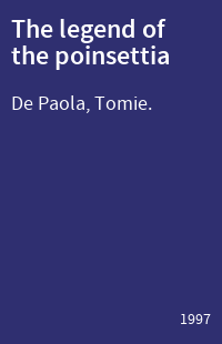 The legend of the poinsettia