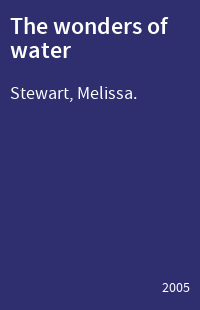 The wonders of water