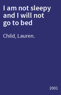 I am not sleepy and I will not go to bed