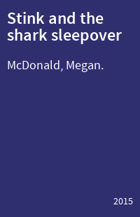Stink and the shark sleepover