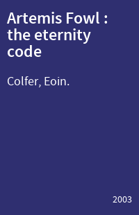 Artemis Fowl : the eternity code