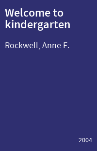 Welcome to kindergarten