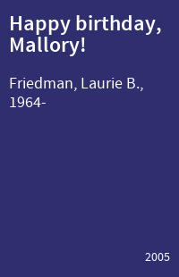 Happy birthday, Mallory!