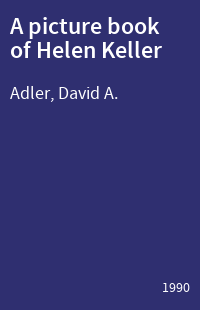 A picture book of Helen Keller