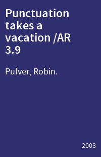 Punctuation takes a vacation /AR 3.9