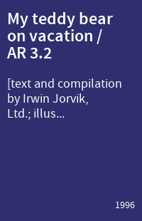 My teddy bear on vacation / AR 3.2