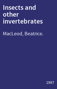 Insects and other invertebrates