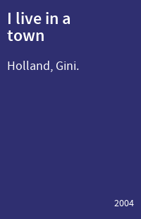 I live in a town