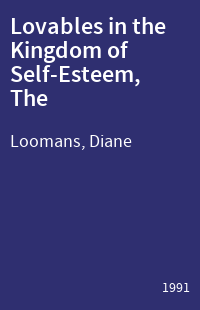 Lovables in the Kingdom of Self-Esteem, The