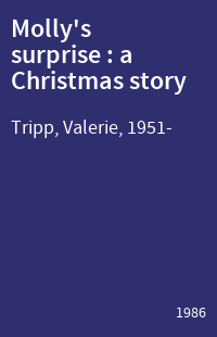 Molly's surprise : a Christmas story