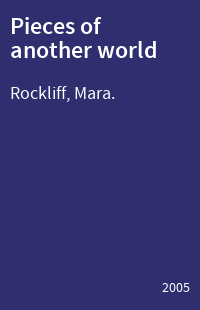 Pieces of another world